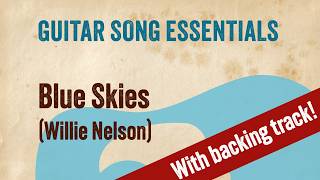 Blue Skies (Willie Nelson)—Complete Guitar Lesson