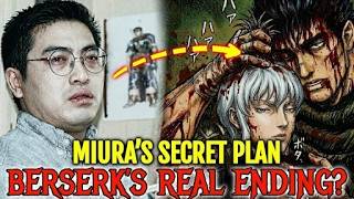 The Real Reason Miura Never Finished Berserk And What His Notes Reveal About the Ending – Explained