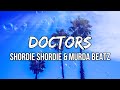 Shordie Shordie & Murda Beatz - DOCTORS (Lyrics)