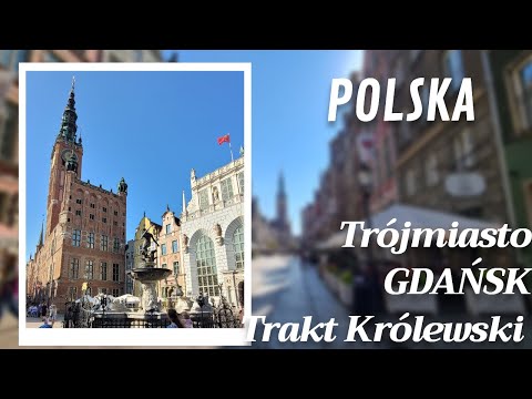 Gdańsk - spacer historyczną drogą królewską