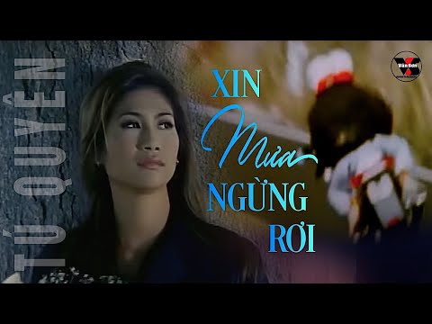 VAN SON 😊 Xin Mưa Ngừng Rơi *MV - Tú Quyên