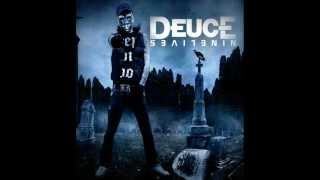 Deuce-Nobody Likes Me(Lyrics/ft. Truth and Ronnie Radke/2012/)