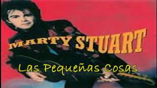 Las Pequeñas Cosas(Little-Things)Marty Stuart SUBTITULOS en Español Neza Rock&amp;Roll