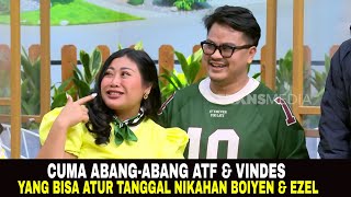 Download lagu Boiyen & Ezel Undur Tanggal Pernikahan Karena Permintaan Andre Taulany dkk? | OTW (30/11/25) Part 2 mp3