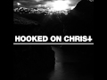 Hooked On Christ Hooked On Christ 2014 FULL
