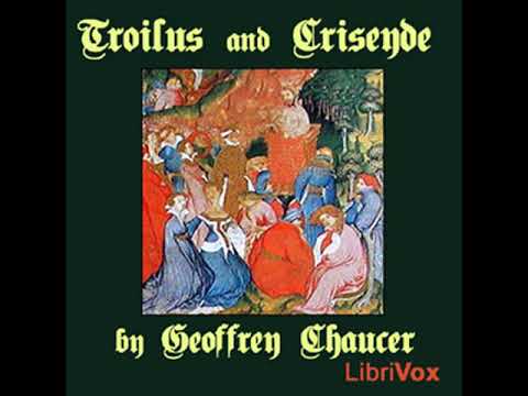Troilus and Criseyde by Geoffrey CHAUCER read by Kevin Johnson | Full Audio Book