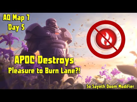 Apocalypse Destroys Map 7 Day 5 Pleasure to Burn Lane?!