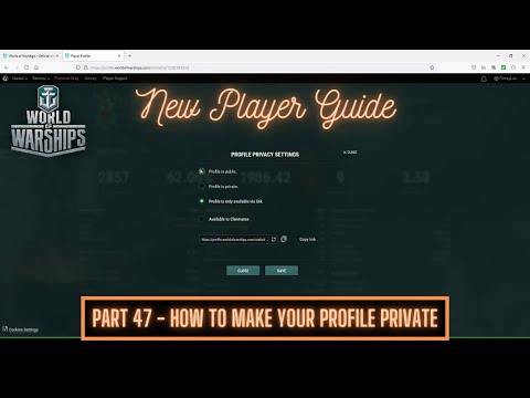 World of Warships - New Player Guide Series: Part 47 - How To Make Your Profile Private