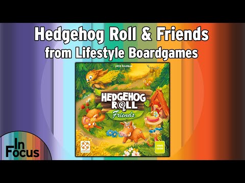 Hedgehog Roll and Friends - In Focus