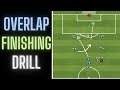 Overlap Finishing Drill | Box Shooting | Football/Soccer