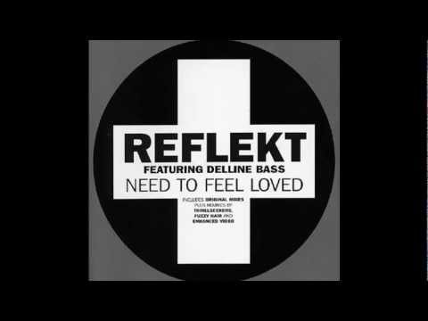 Reflekt ft. Delline Bass - need to feel loved