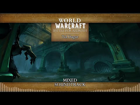 World Of Warcraft : Battle For Azeroth · Tol Dagor