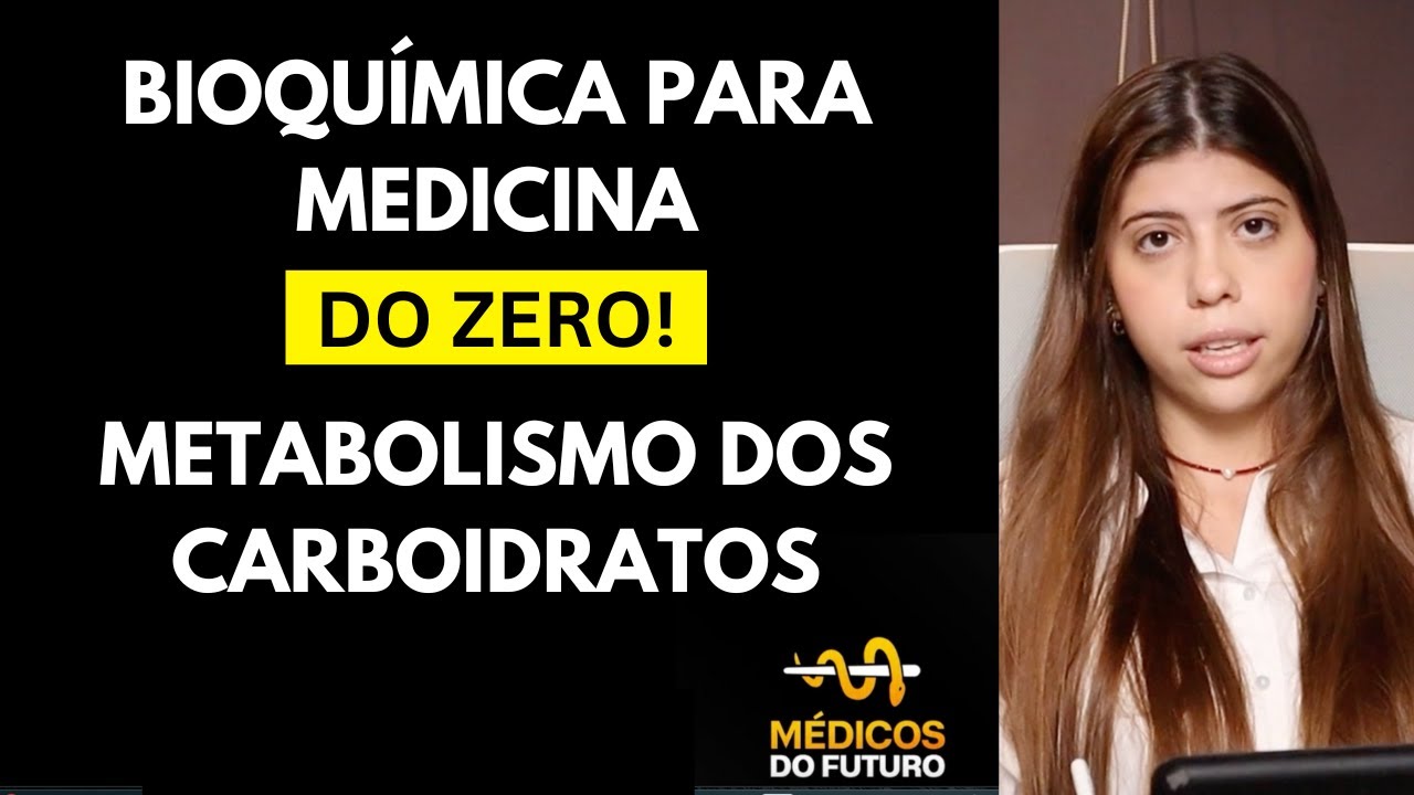 BIOQUÍMICA - Metabolismo dos Carboidratos (Aula 1)