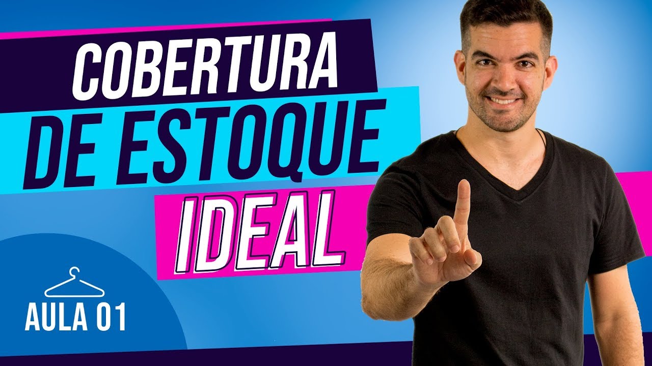 Descubra sua cobertura de estoque ideal | Curso Viver de Loja #01