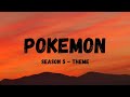 Pokemon Season 5 Theme Song Hindi Part 1 Lyrical Video LyricalLyfe