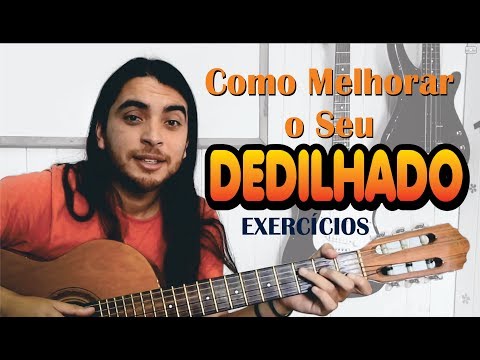 Como melhorar seu DEDILHADO!!! Exercícios e dicas