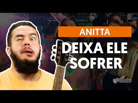 Deixa Ele Sofrer - Anitta