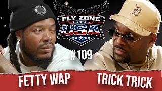 Fetty Wap, Rapper, Platinum Recording Artist, Trap Queen song writer | FlyZoneUSA TrickTrick EP #109