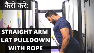 STRAIGHT ARM LAT PULLDOWN WITH ROPE