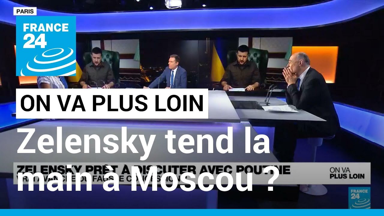 Zelensky: une main tendue vers Moscou ? • FRANCE 24