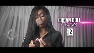 Cuban Doll - &quot;Pass Me&quot; (Shot by @LewisYouNasty)