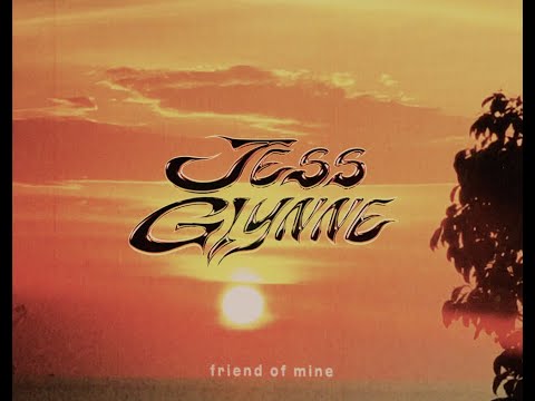 Jess Glynne - Friend Of Mine (Lyric Video)