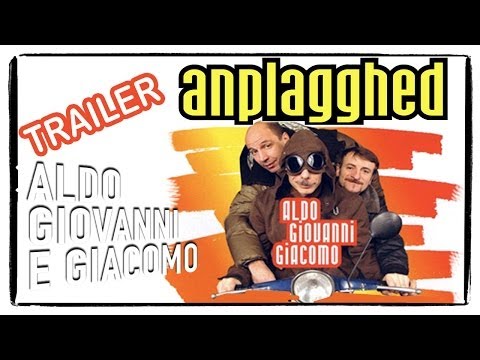 Anplagghed - Trailer | Aldo Giovanni and Giacomo