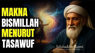 Download lagu 💥JALALUDIN RUMI | BAGAIMANA MAKNA BISMILLAH MENURUT RUMI DAN PARA SUFI, DENGAN NAMA-NYA AKU KEMBALI mp3