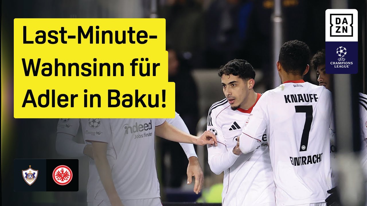 Qarabağ Ağdam FK 3 - 2 Eintracht Frankfurt highlights