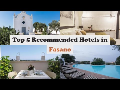 Top 5 Recommended Hotels In Fasano | Best Hotels In Fasano