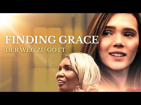 Finding Grace (2019) Ein Mädchen findet seinen Weg[Drama] [Glaubensfilm] | Ganzer Film