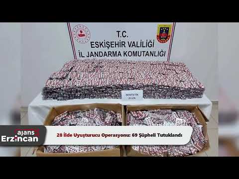 28 İlde Uyuşturucu Operasyonu 69 Şüpheli Tutuklandı