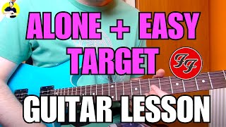 How To Play Foo Fighters - Alone + Easy Target Guitar Lesson (HD)