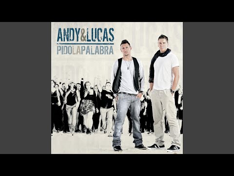 Si Hay Un Dios - Andy Y Lucas