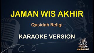 Download lagu Jaman Wis Akhir Qasidah Religi Taz Musik Karaoke... mp3