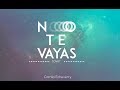 No Te Vayas - Camilo (Cover Ukelele) No Te Vayas - Camilo (Cover Ukelele)