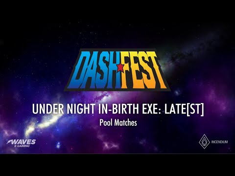 Dashfest 2019 @ Waves EGaming - UNIST Pools (Rikir, Qelaion, Chunk Brickson and more)