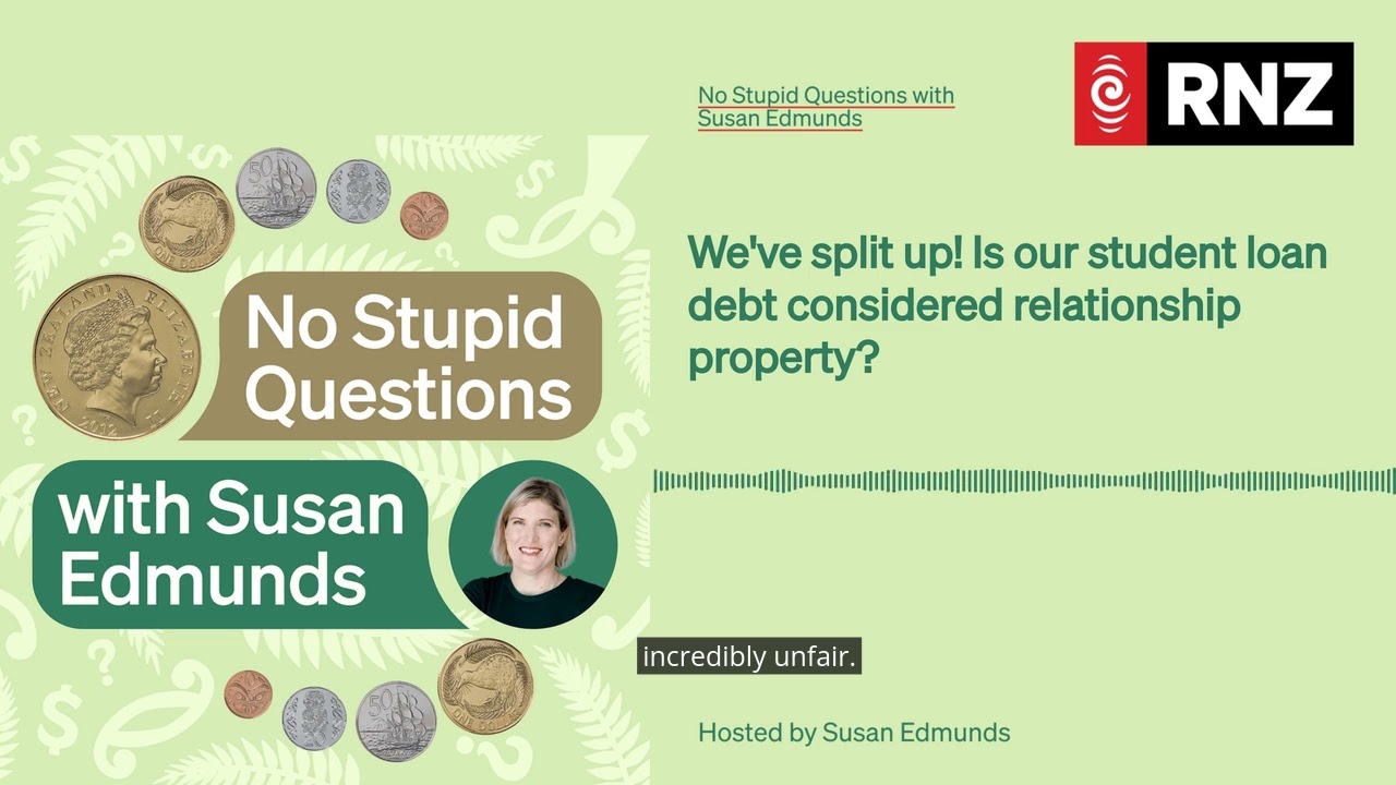 We've split up! Is our student loan debt considered relationship property? | No Stupid Questions...