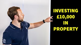 How to invest £10,000 in property | Property Investing UK | Jamie York