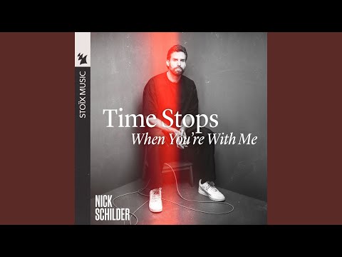 Video thumbnail for Time Stops (When You’re With Me)