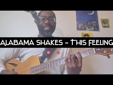 This Feeling - Alabama Shakes