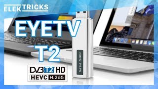 Fernsehen am PC / Mac mit DVB T2 in HD mit dem EyeTV T2 von Geniatech #ElekTricks - Robin.tv
