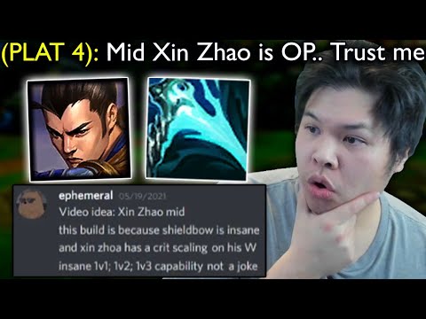 Platinum 4 tries to convince me that CRIT Xin Zhao mid is INSANE.. so I tried it