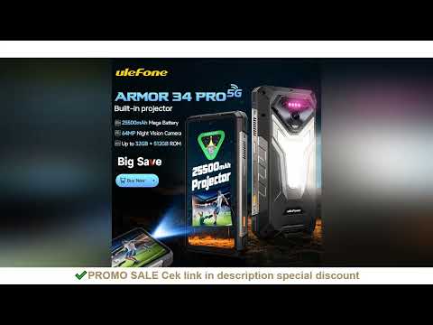 ?World Premiere?Ulefone Armor 34 Pro 5G AI Rugged Phone 25500mAh Up to 32GB+512GB Built-in Projector