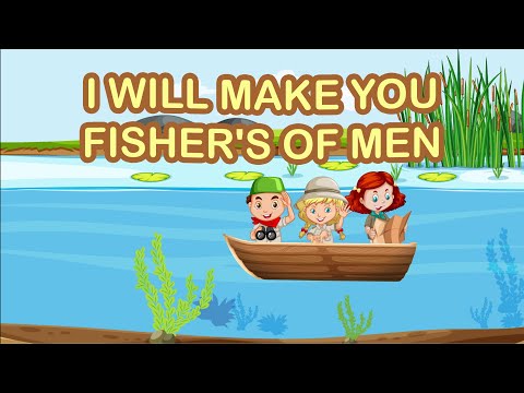 I Will Make You Fishers Of Men | Christian Songs For Kids