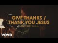 Give Thanks
