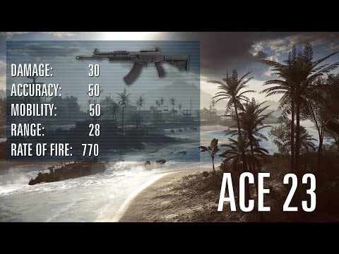 battlefield 4: ACE 23 (best weapon, or gun for noobs?)