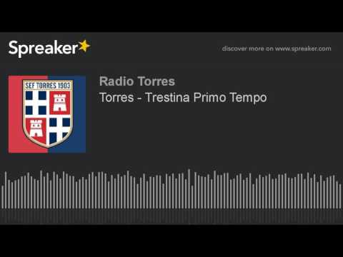 Torres - Trestina Primo Tempo