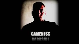 Gameness- Darkside (prod. Gameness)