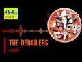 The Derailers ⇔ Longing ⸨C⸩